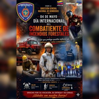 🔥🌳 ¡HÉROES ENTRE LAS LLAMAS Y LA NATURALEZA! 👩‍🚒👨‍🚒

Hoy, 04 de mayo, la Dirección General Nacional de Bomberos rinde un profundo y merecido homenaje a quienes enfrentan uno de los desafíos más implacables: los incendios forestales.

Nuestros combatientes no solo luchan contra el fuego; protegen el oxígeno que respiramos, la fauna que nos rodea y el futuro de nuestros ecosistemas. Con el hacha-pulaski en mano y la voluntad de acero, su labor es el escudo de nuestras áreas protegidas. 🛡️✨

Reconocemos la valentía que inspira y la entrega que salva vidas, recordándoles que su esfuerzo es la fuerza que mantiene vivo el verde de nuestra patria. 🇻🇪

A todos los hombres y mujeres que integran las unidades de combate forestal: ¡Gracias por su sacrificio y su inquebrantable vocación!

VALOR que no conoce límites.
SERVICIO que transforma vidas.
COMPROMISO que permanece siempre.

¡Ustedes son nuestra fuerza! 💪🔥

#BomberosVenezuela #CombatientesForestales #04Mayo #DiaInternacionalDelCombatienteForestal